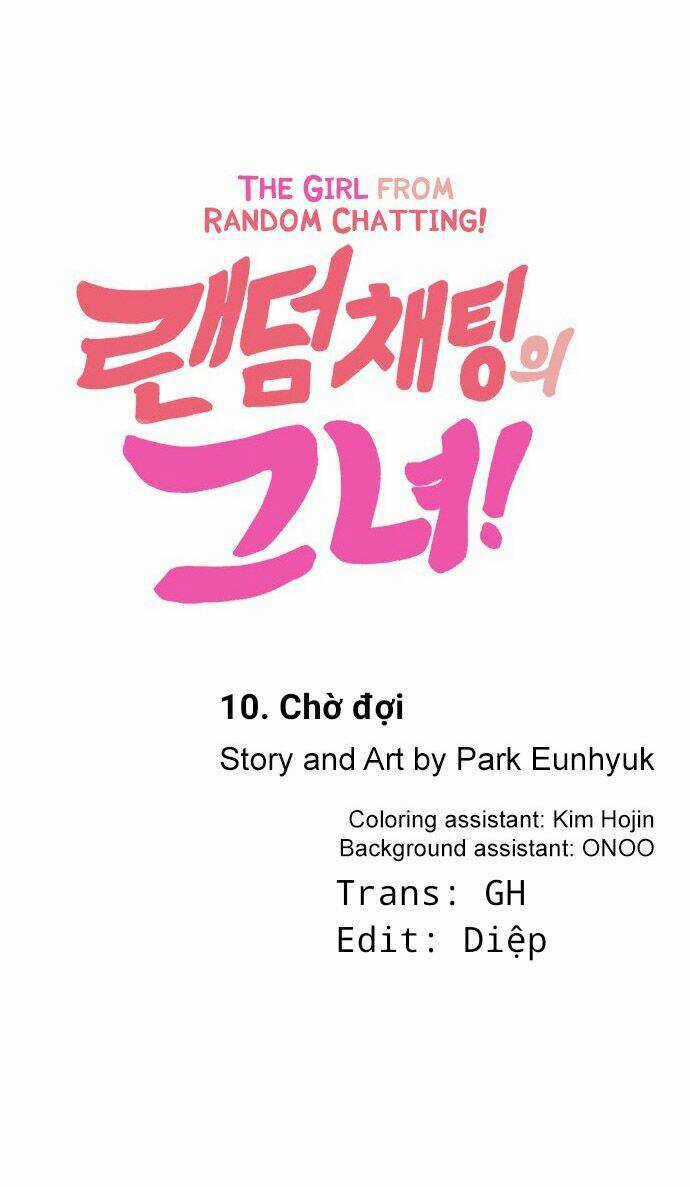 Cô Gái Từ Ứng Dụng Nhắn Tin Ngẫu Nhiên Chapter 10 trang 2