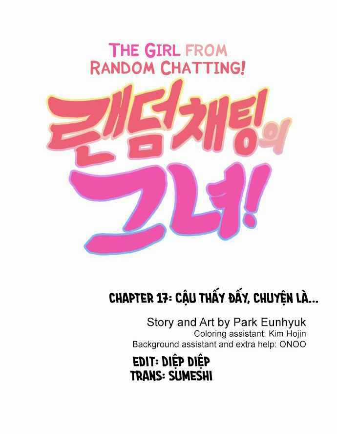 Cô Gái Từ Ứng Dụng Nhắn Tin Ngẫu Nhiên Chapter 17 trang 3