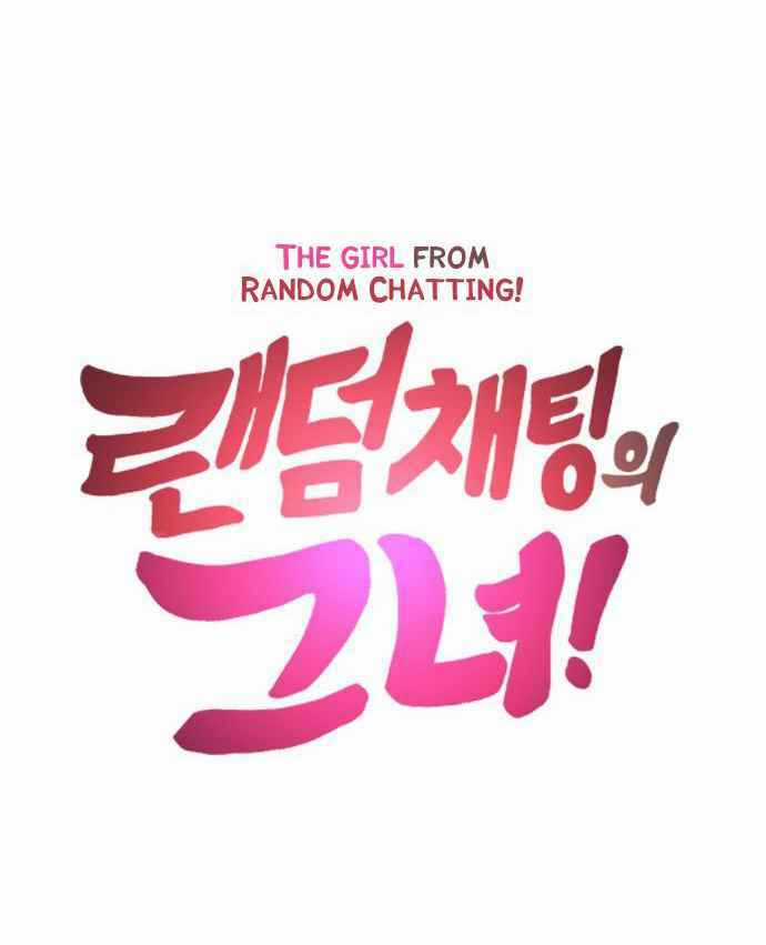 Cô Gái Từ Ứng Dụng Nhắn Tin Ngẫu Nhiên Chapter 9 trang 82