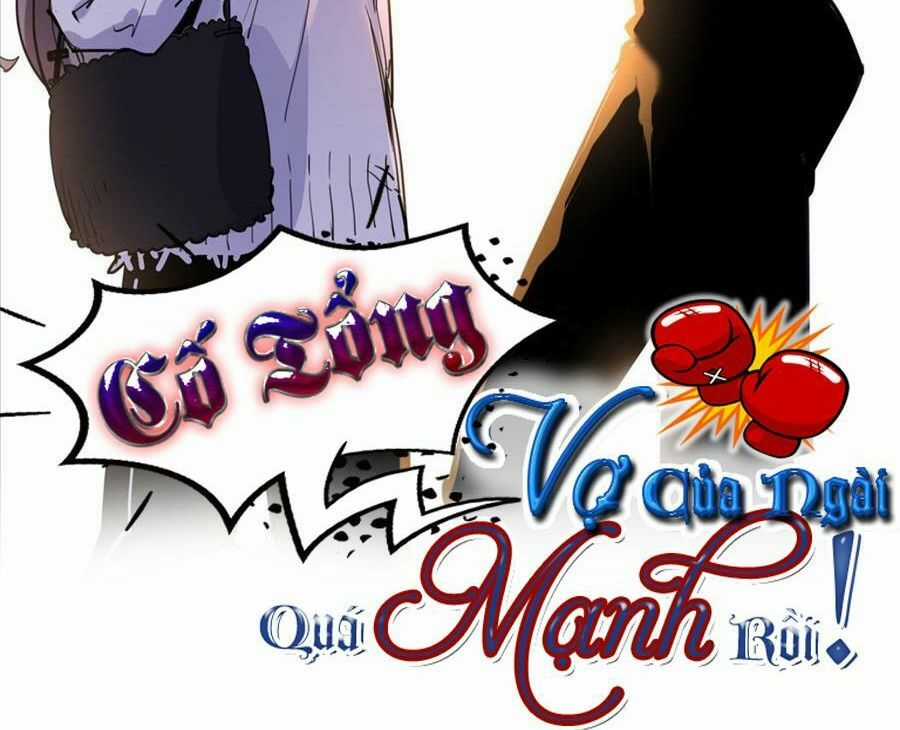 Cố Tổng, Vợ Của Ngài Quá Mạnh Rồi! Chapter 37 trang 1
