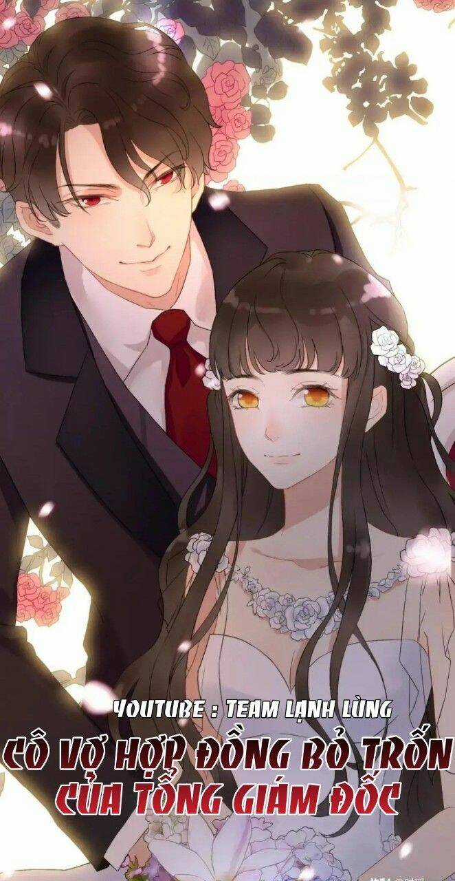 Cô Vợ Hợp Đồng Bỏ Trốn Của Tổng Giám Đốc Chapter 472 trang 0