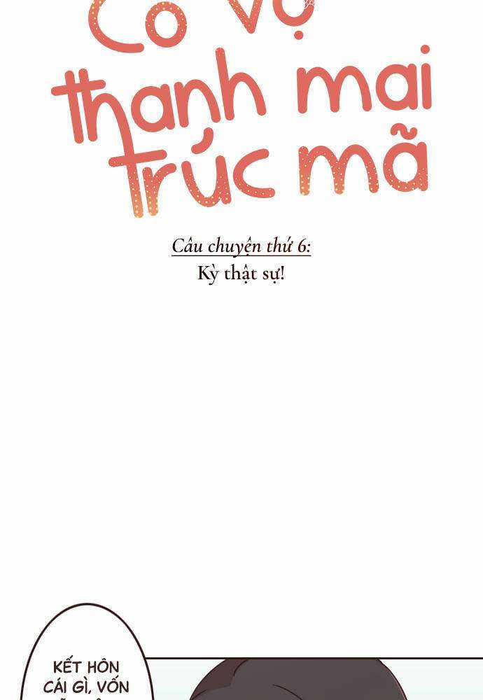 Cô Vợ Thanh Mai Trúc Mã Chapter 6 trang 4
