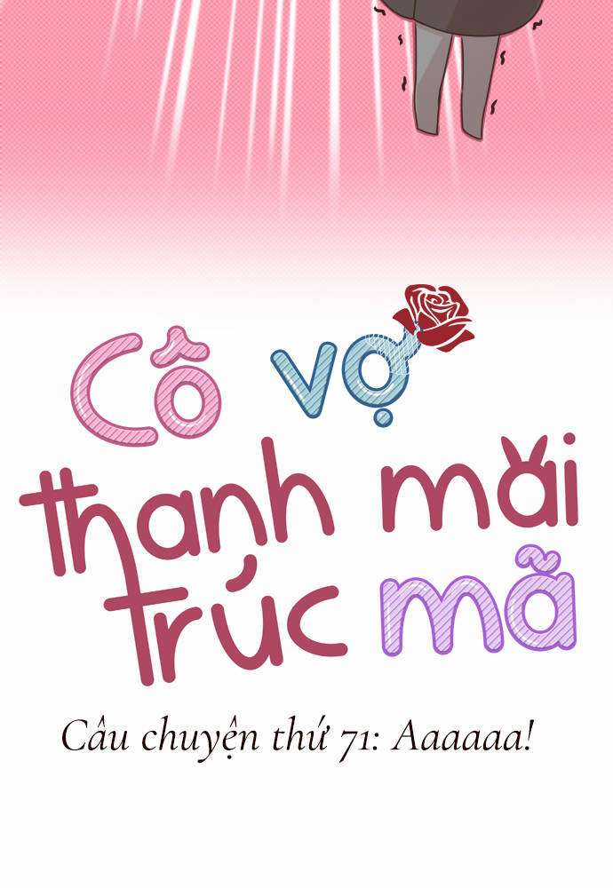 Cô Vợ Thanh Mai Trúc Mã Chapter 71 trang 25