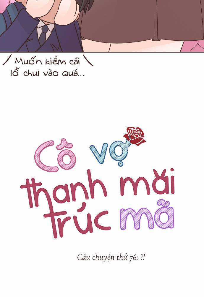 Cô Vợ Thanh Mai Trúc Mã Chapter 76 trang 13