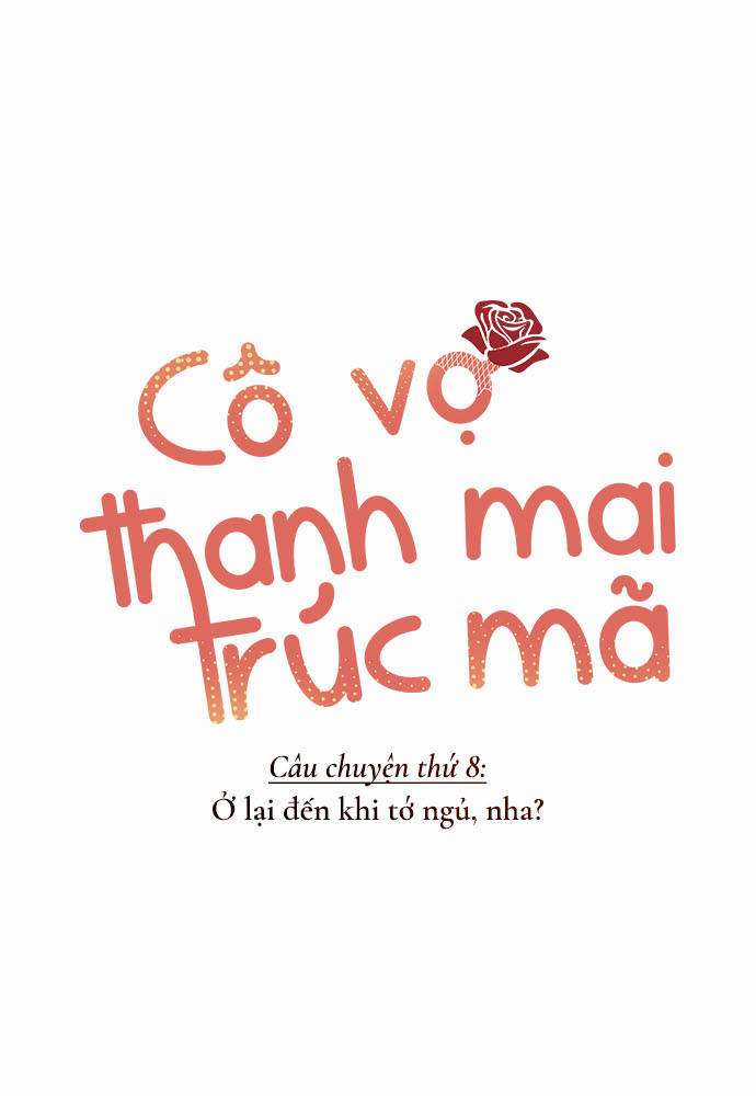 Cô Vợ Thanh Mai Trúc Mã Chapter 8 trang 9