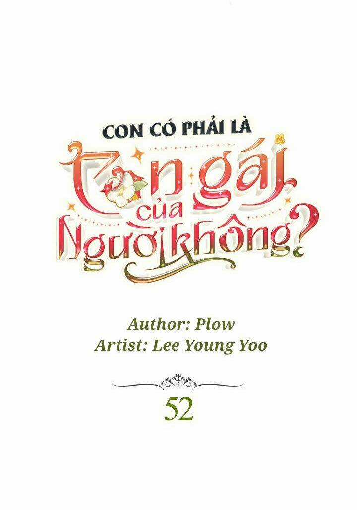 Con Có Phải Con Là Con Gái Của Ngài Không? Chapter 52 trang 5