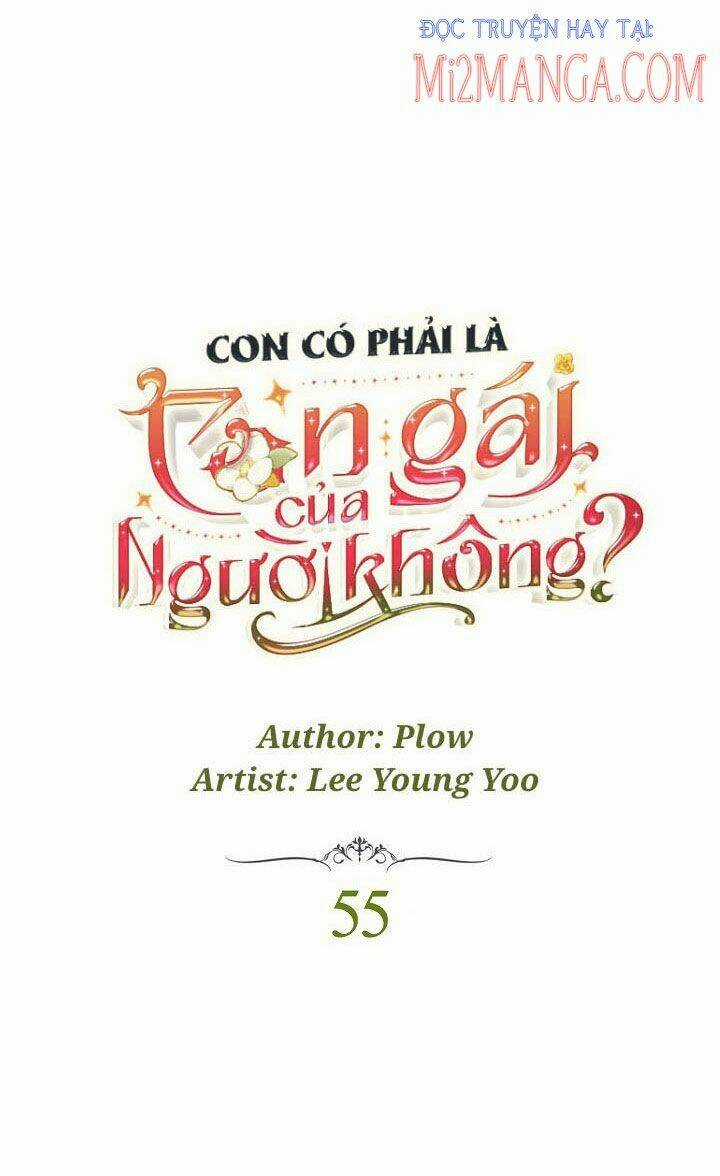 Con Có Phải Con Là Con Gái Của Ngài Không? Chapter 55.1 trang 1