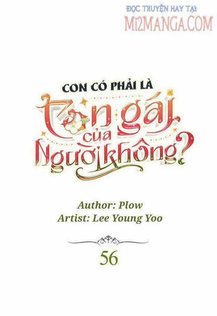 Con Có Phải Con Là Con Gái Của Ngài Không? Chapter 56.1 trang 6