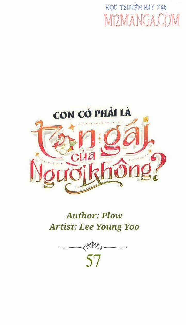 Con Có Phải Con Là Con Gái Của Ngài Không? Chapter 57 trang 0
