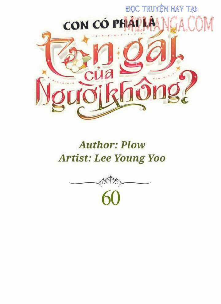 Con Có Phải Con Là Con Gái Của Ngài Không? Chapter 60 trang 6