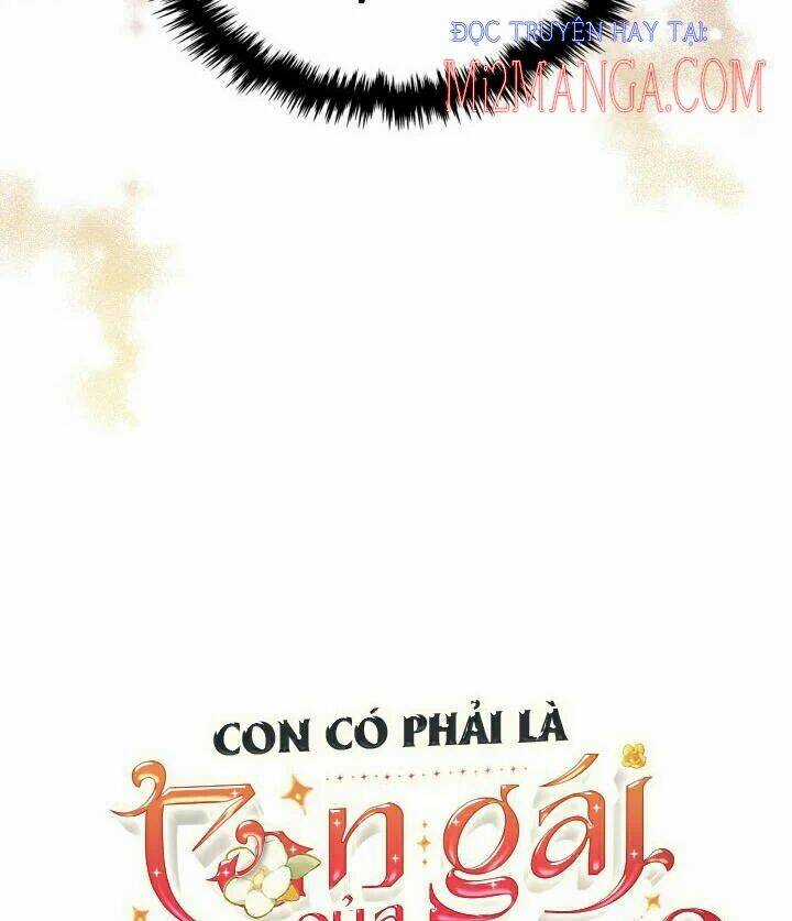 Con Có Phải Con Là Con Gái Của Ngài Không? Chapter 63.5 trang 32
