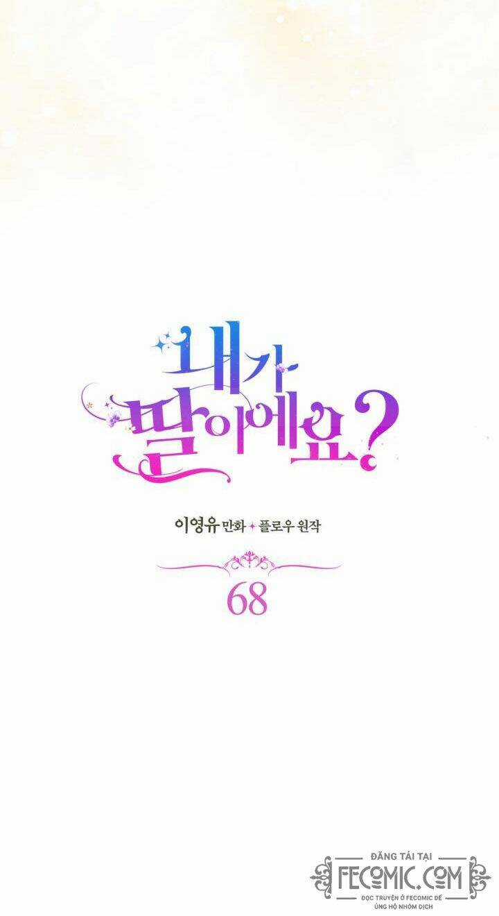 Con Có Phải Con Là Con Gái Của Ngài Không? Chapter 68 trang 5