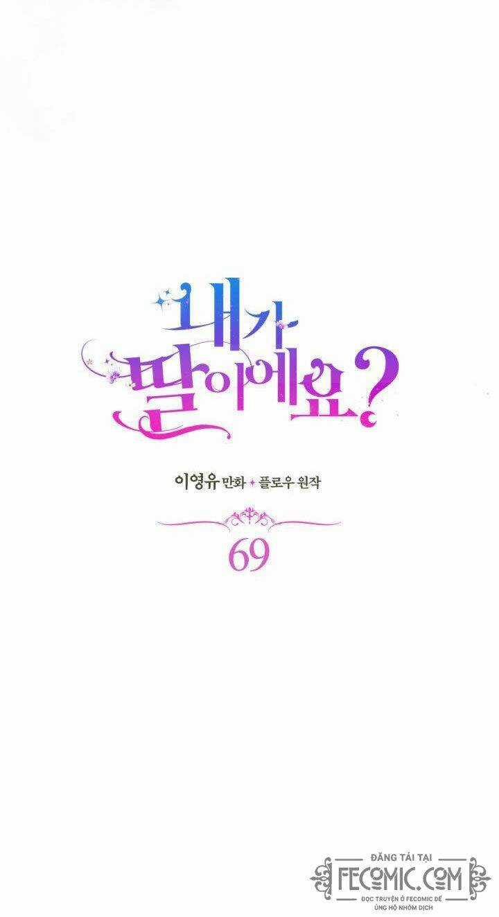 Con Có Phải Con Là Con Gái Của Ngài Không? Chapter 69 trang 15