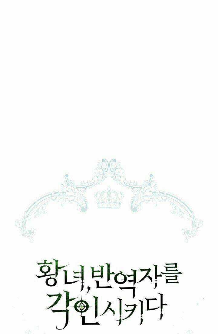 Công Chúa Khắc Dấu Lên Kẻ Phản Nghịch Chapter 34 trang 36