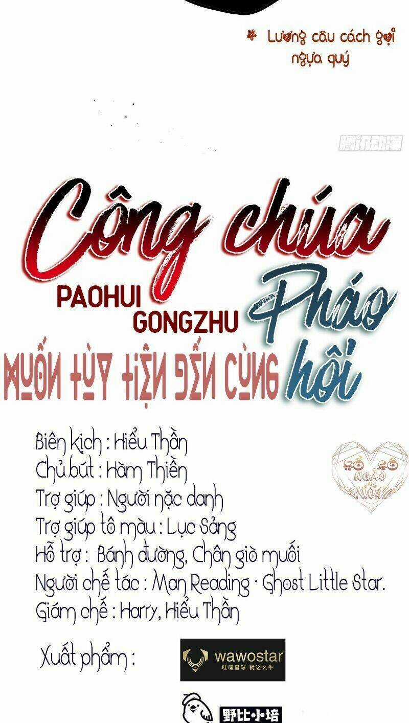 Công Chúa Pháo Hôi Muốn Tùy Tiện Đến Cùng Chapter 16 trang 5