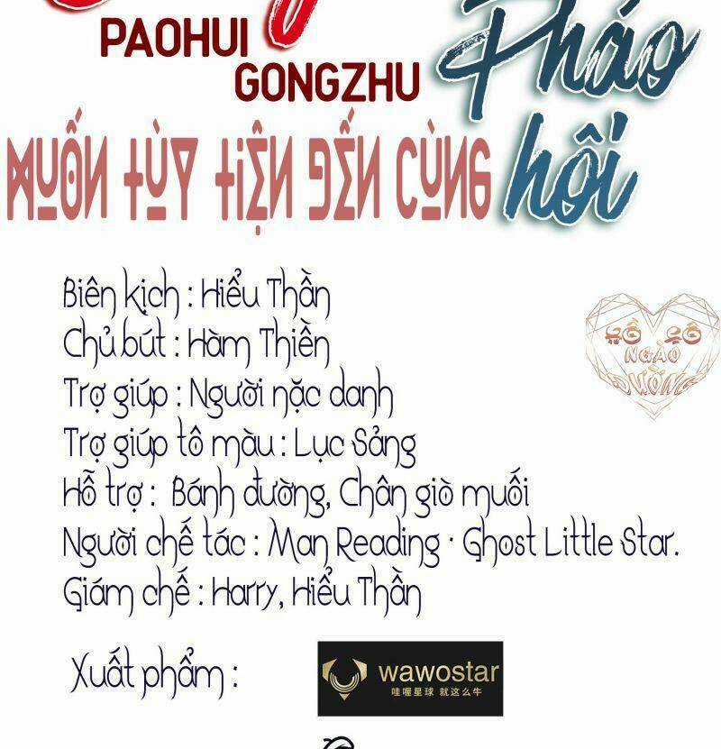 Công Chúa Pháo Hôi Muốn Tùy Tiện Đến Cùng Chapter 19 trang 6