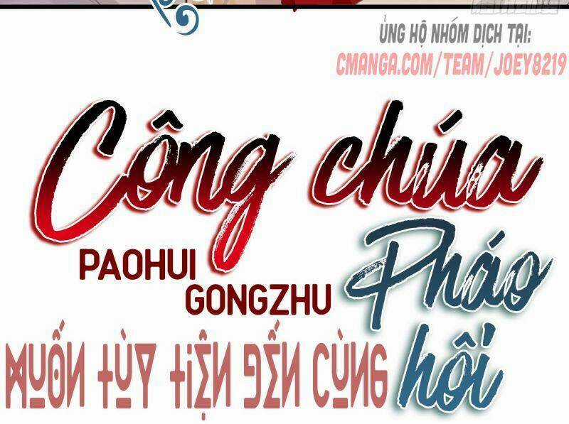 Công Chúa Pháo Hôi Muốn Tùy Tiện Đến Cùng Chapter 5 trang 9