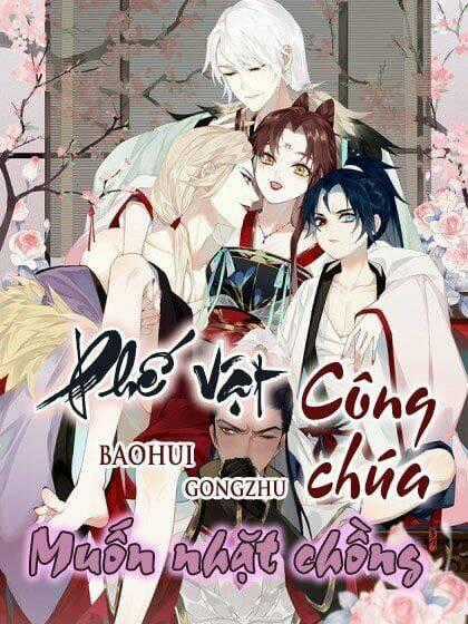 Công Chúa Pháo Hôi Muốn Tùy Tiện Đến Cùng Chapter 53 trang 0