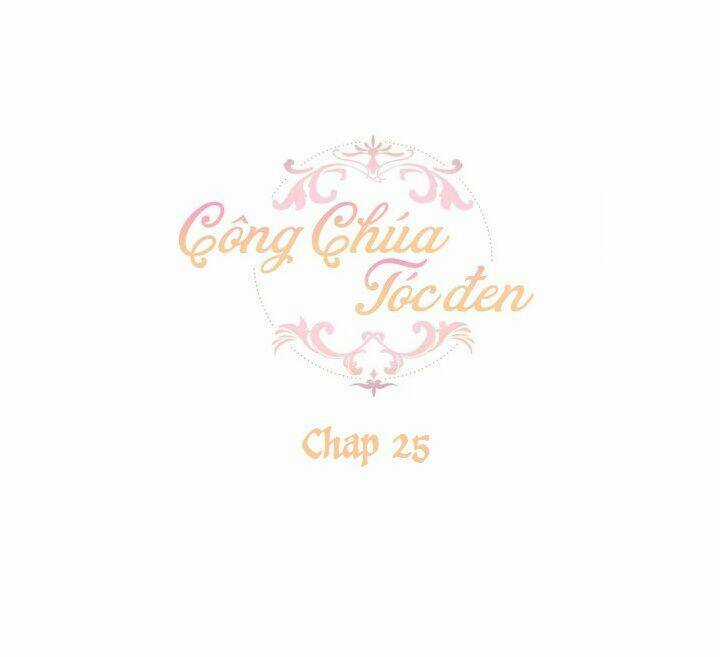 Công Chúa Tóc Đen Chapter 25 trang 0