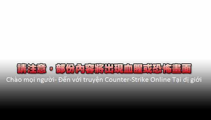 Counter Strike Online Tại Dị Giới Chapter 3 trang 3