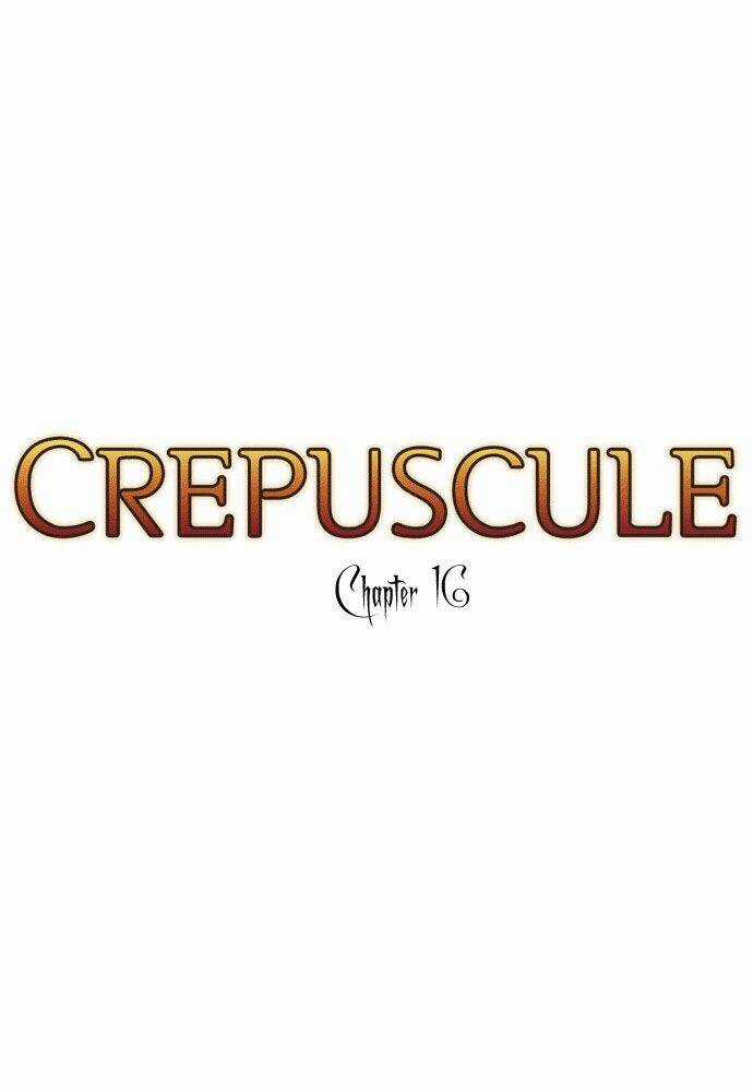 Crepuscule Chapter 16 trang 2