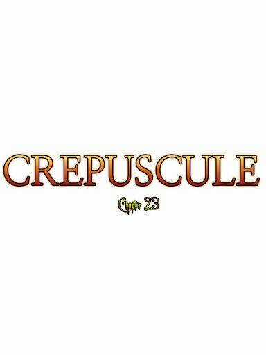 Crepuscule Chapter 23 trang 4