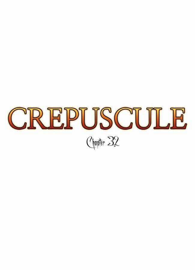 Crepuscule Chapter 32 trang 7