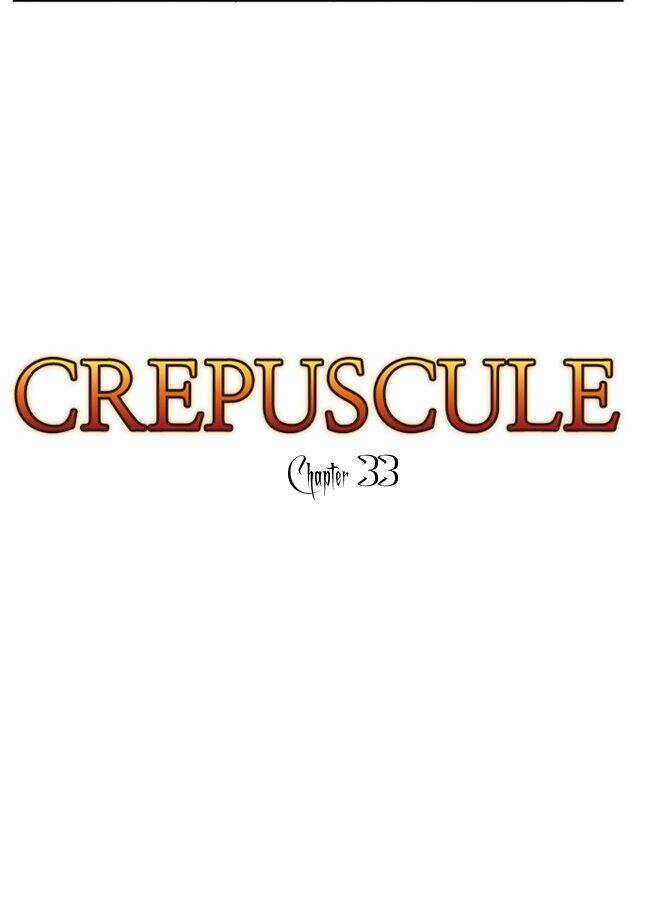 Crepuscule Chapter 33 trang 10
