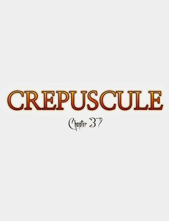 Crepuscule Chapter 37 trang 6