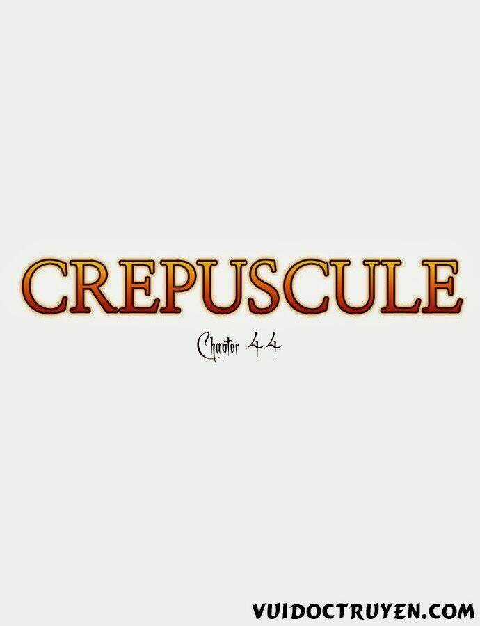 Crepuscule Chapter 44 trang 4