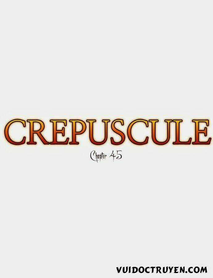 Crepuscule Chapter 45 trang 3