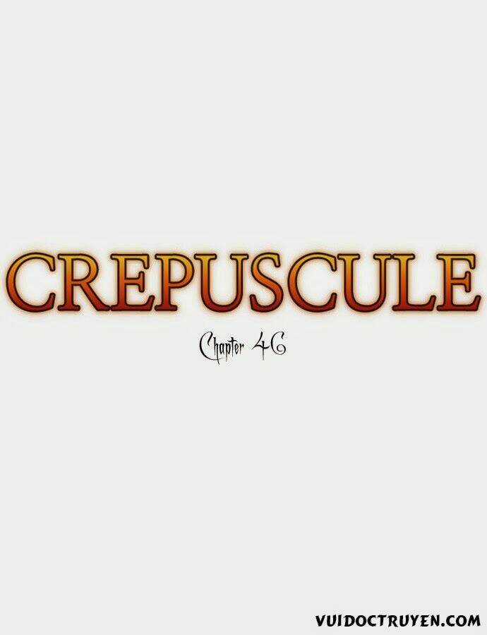 Crepuscule Chapter 46 trang 2