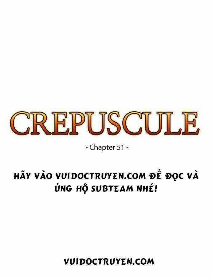 Crepuscule Chapter 51 trang 6