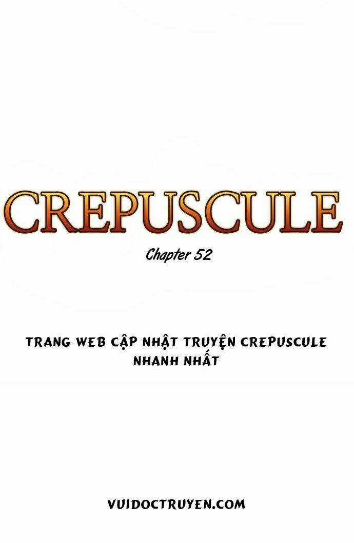Crepuscule Chapter 52 trang 4