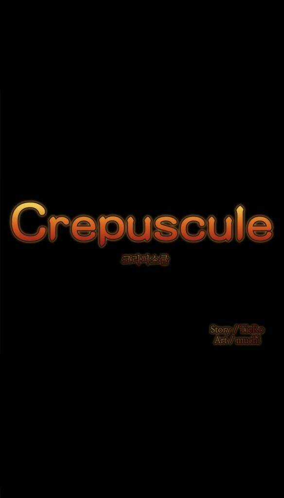 Crepuscule Chapter 6 trang 5