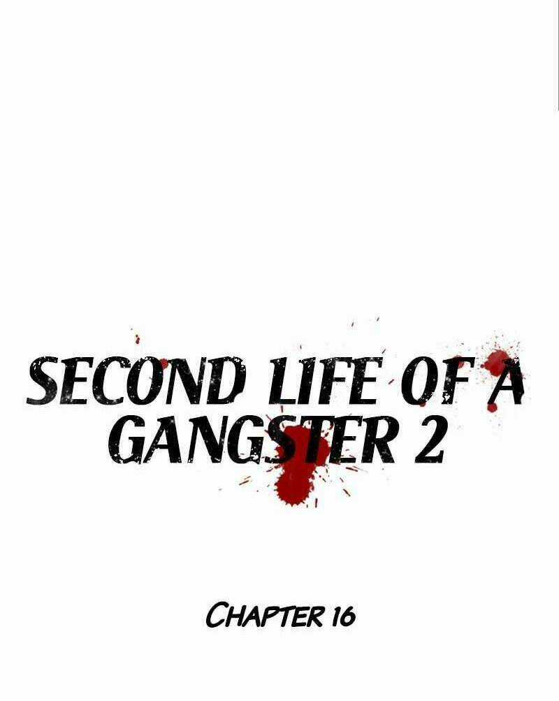 Cuộc Đời Thứ Hai Của Một Gangster Chapter 67 trang 11