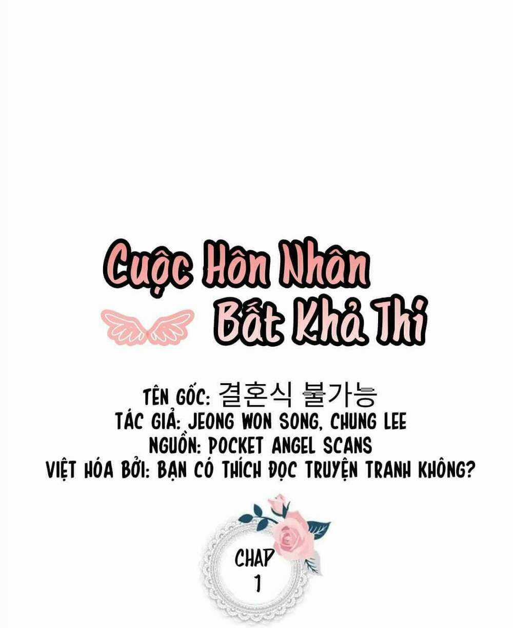 Cuộc Hôn Nhân Bất Khả Thi Chapter 1 trang 5