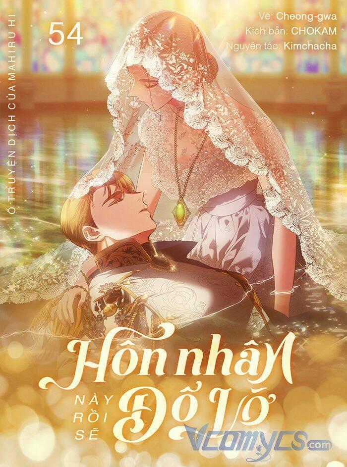Cuộc Hôn Nhân Này Dù Sao Cũng Sẽ Tan Vỡ Mà Thôi Chapter 54 trang 0