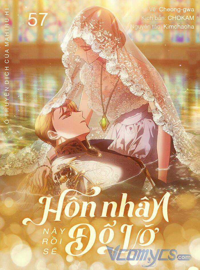 Cuộc Hôn Nhân Này Dù Sao Cũng Sẽ Tan Vỡ Mà Thôi Chapter 57 trang 0