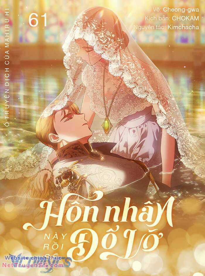 Cuộc Hôn Nhân Này Dù Sao Cũng Sẽ Tan Vỡ Mà Thôi Chapter 61 trang 0