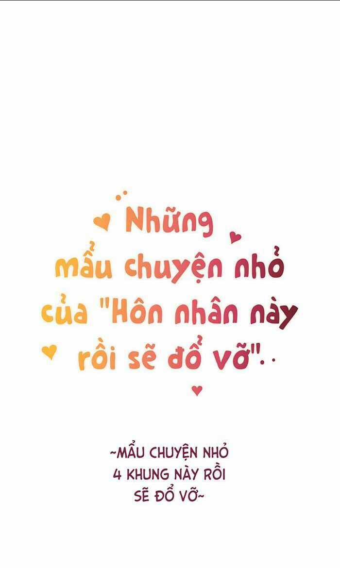 Cuộc Hôn Nhân Này Dù Sao Cũng Sẽ Tan Vỡ Mà Thôi Chapter 65.3 trang 0