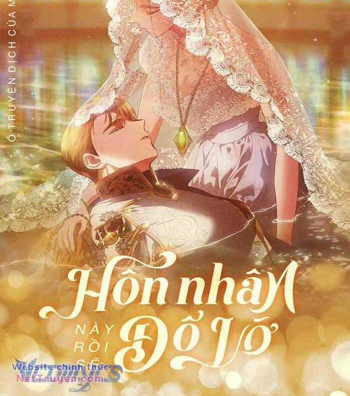 Cuộc Hôn Nhân Này Dù Sao Cũng Sẽ Tan Vỡ Mà Thôi Chapter 69 trang 0