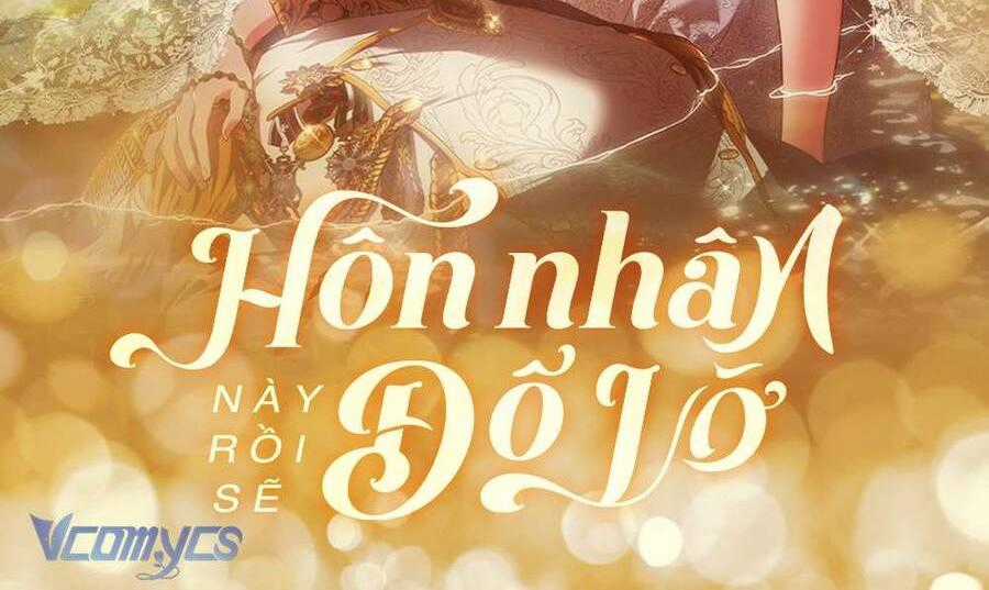 Cuộc Hôn Nhân Này Dù Sao Cũng Sẽ Tan Vỡ Mà Thôi Chapter 73 trang 0