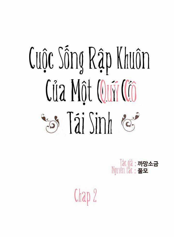 Cuộc Sống Rập Khuôn Của Một Quý Cô Tái Sinh! Chapter 2 trang 5