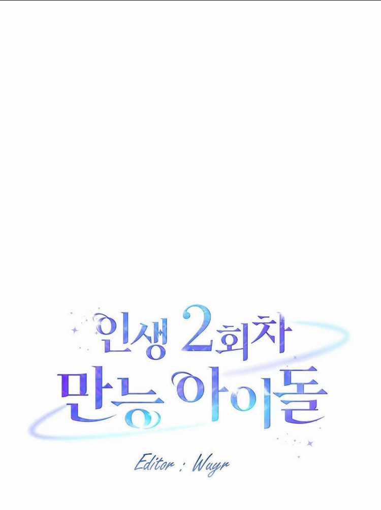 Cuộc Sống Thứ 2 Của Thần Tượng Toàn Năng Chapter 4 trang 14