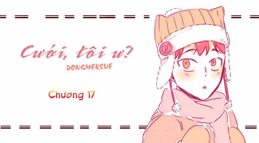 Cưới, Tôi Ư? Chapter 17 trang 2