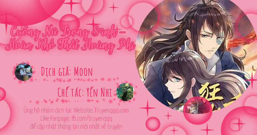 Cuồng Nữ Trọng Sinh - Hoàn Khố Thất Hoàng Phi Chapter 142 trang 34