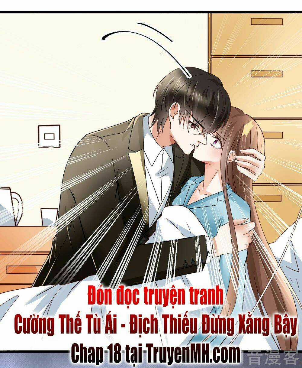 Cường Thế Tù Ái - Địch Thiếu Đừng Xằng Bậy Chapter 17 trang 33