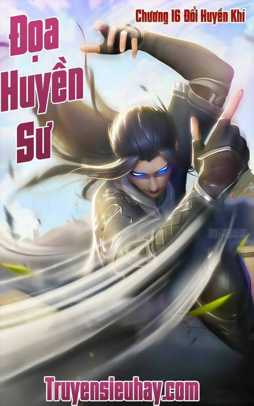 Cửu Hoang Đọa Huyền Sư Chapter 16 trang 1