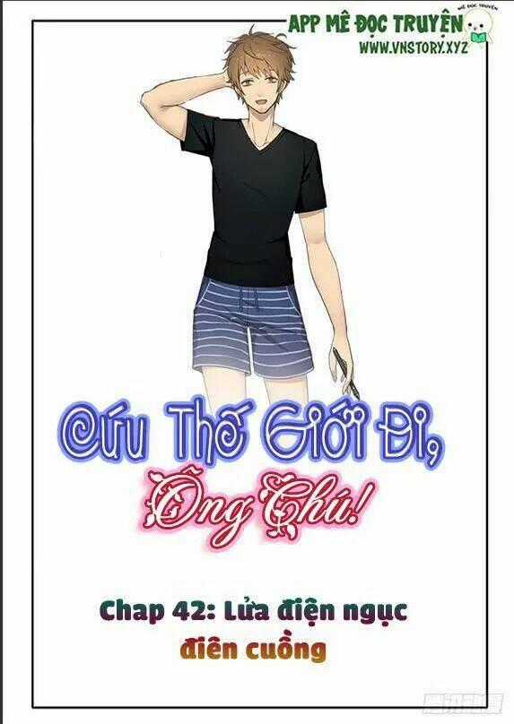 Cứu Thế Giới Đi Ông Chú Chapter 42 trang 0